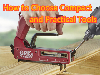 Fastening Tools Factory: How to Choose Compact and Practical Tools