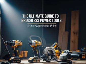 The Ultimate Guide to Brushless Power Tools: Are They Worth the Upgrade?